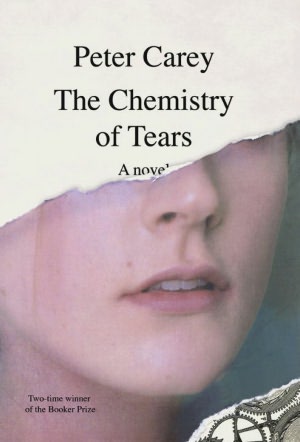 Free audio downloads books The Chemistry of Tears by Peter Carey