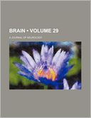 Brain Volume 29; A Journal of Neurology