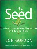 The Seed: Working For a Bigger Purpose