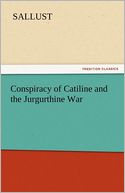 Conspiracy of Catiline and the Jurgurthine War