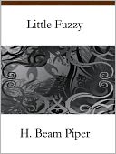 Little Fuzzy by H. Beam Piper: NOOK Book Cover