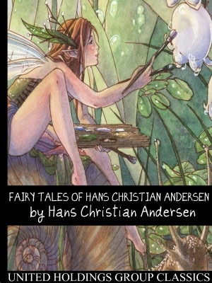 Fairy Tales of Hans Christian Andersen