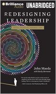 Redesigning Leadership: Design, Techology, Business, Life