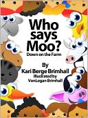 Who Says Moo? - Down on the Farm