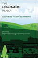 The Localization Reader: Adapting to the Coming Downshift