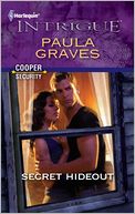 Secret Hideout (Harlequin Intrigue Series #1342)