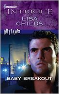 Baby Breakout (Harlequin Intrigue Series #1344)