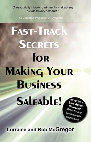 Fast Track Secrets for Making Your Saleable