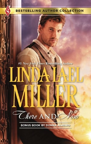 There and Now (Harlequin Bestselling Author Series)