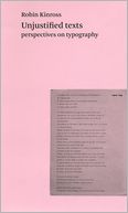 Unjustified Texts: Perspectives on Typography