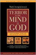 Terror in the Mind of God: The Global Rise of Religious Violence