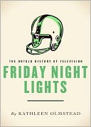 Friday Night Lights: The Untold History of Television