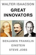 Walter Isaacson Great Innovators e-book boxed set by Walter Isaacson: NOOK Book Cover