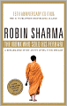 The Monk Who Sold His Ferrari: A Remarkable Story About Living Your Dreams