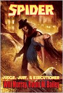 The Spider: Judge, Jury, and Executioner