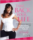 Take Back Your Life by Wendy Ida: NOOK Book Cover
