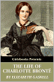 The Life of Charlotte Brontë