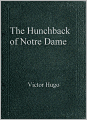 The Hunchback of Notre Dame