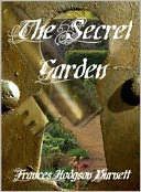 The Secret Garden by Frances Hodgson Burnett: NOOK Book Cover