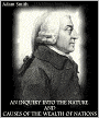 An Inquiry into the Nature and Causes of the Wealth of Nations