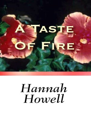 A Taste of Fire