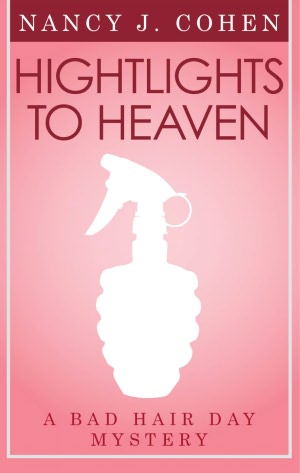 Highlights To Heaven (Bad Hair Day Mystery 5)