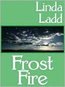 Frost Fire [Book 1 of The Fire Trilogy]