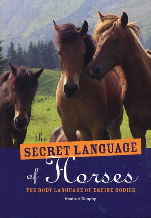 Secret Language of Horses