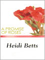 A Promise of Roses
