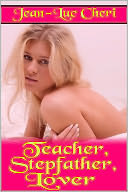 Teacher, Stepfather, Lover