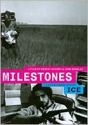 Milestones/Ice