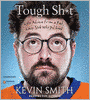 Tough Sh*t: Life Advice from a Fat, Lazy Slob Who Did Good