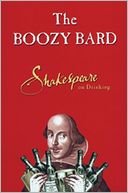 Boozy Bard: Shakespeare on Drinking