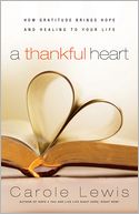 A Thankful Heart by Carole Lewis: NOOK Book Cover