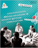 Uncommon Bible Studies & Small Group Resources
