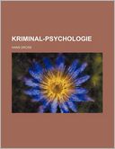 Kriminal-Psychologie