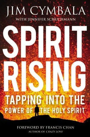 Spirit Rising: Tapping into the Power of the Holy Spirit