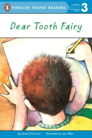 Dear Tooth Fairy (All Aboard Reading Series: Level 2)