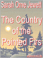 The Country of the Pointed Firs