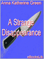 A Strange Disappearance