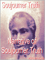 Narrative of Sojourner Truth