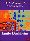 De la division du travail social (The Division of Labor in Society)