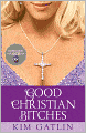 Good Christian Bitches