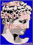 Buried Cities: Mycenea
