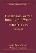 The History of the Book in the West: 400AD-1455