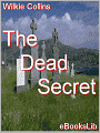 The Dead Secret