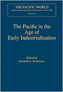 The Pacific in the Age of Early Industrialization