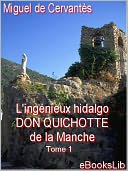 Don Quichotte de la Mancha, Tome I (Don Quixote)