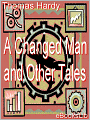 A Changed Man and Other Tales