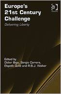 Europe's 21st Century Challenge: Delivering Liberty